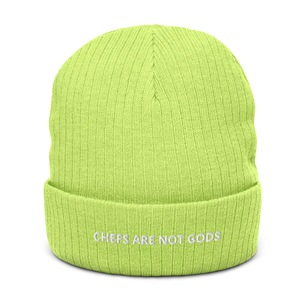 CHEFS ARE NOT GODS