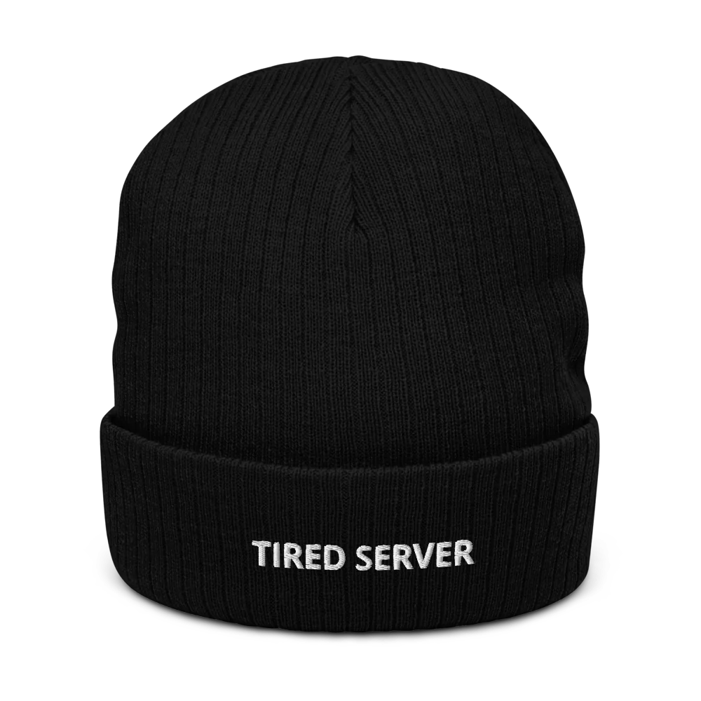 TIRED SERVER